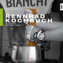 Das Rennrad-Kochbuch - Beurten, Ben van