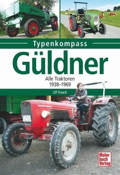 Güldner: Alle Traktoren 1938-1969 (Typenkompass)