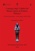 Catalogo degli Ushabti del Museo Egizio di Firenze, Volume I