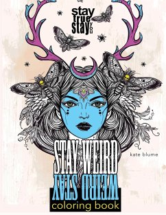 Stay Weird Coloring Book - Blume, Kate