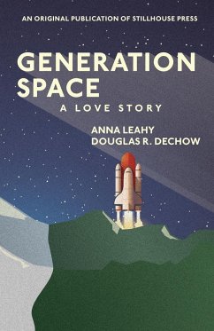 Generation Space - Leahy, Anna; Dechow, Douglas R.
