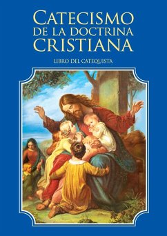 Catecismo de la doctrina cristiana. Libro del catequista - Escribano, Enrique M