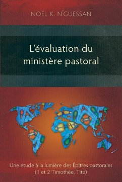 L'évaluation du ministère pastoral - N'Guessan, Noël K.