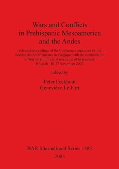 Wars and Conflicts in Prehispanic Mesoamerica and the Andes