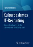 Kulturbasiertes IT-Recruiting