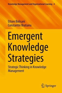 Emergent Knowledge Strategies - Bolisani, Ettore;Bratianu, Constantin