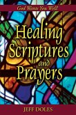 Healing Scriptures and Prayers (eBook, ePUB)