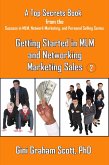 Top Secrets for Getting Started in MLM and Networking Marketing Sales (eBook, ePUB)
