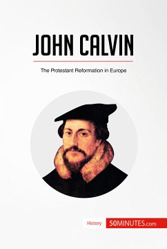 John Calvin (eBook, ePUB) - 50minutes