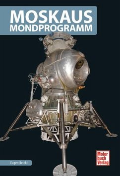 Moskaus Mondprogramm (Raumfahrt-Bibliothek)
