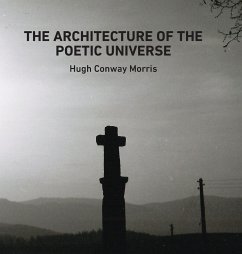 The Architecture of the Poetic Universe - Conway Morris, Hugh