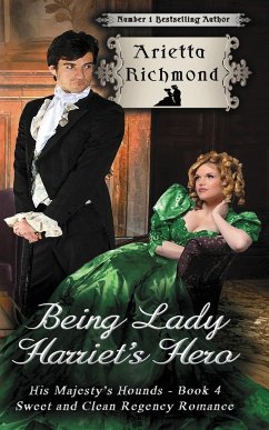 Being Lady Harriet's Hero - Richmond, Arietta