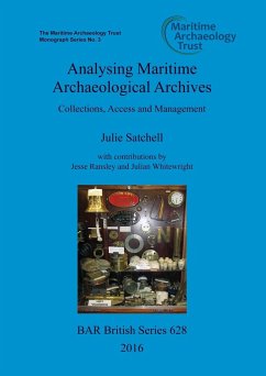 Analysing Maritime Archaeological Archives - Satchell, Julie; Ransley, Jesse; Whitewright, Julian