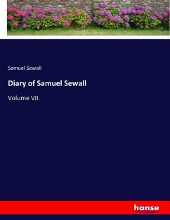 Diary of Samuel Sewall - Sewall, Samuel