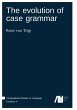The evolution of case grammar - Bild 1
