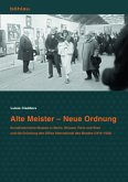 Alte Meister - Neue Ordnung