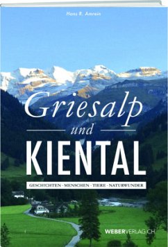 Griesalp und Kiental - Amrein, Hans R.