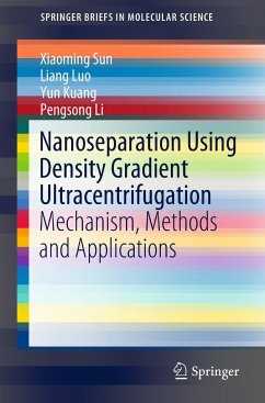 Nanoseparation Using Density Gradient Ultracentrifugation - Sun, Xiaoming;Luo, Liang;Kuang, Yun