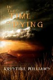 In The Time Of Dying (eBook, ePUB)