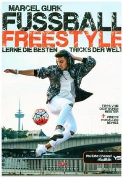Fußball Freestyle - Gurk, Marcel
