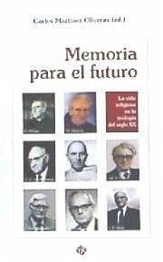 Memoria para el futuro : la vida religiosa en la teología del siglo XX - Martínez Oliveras, Carlos