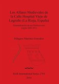 Los Alfares Medievales de la Calle Hospital Viejo de Logroño (La Rioja, España)