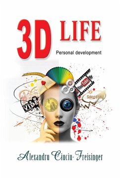 3D Life - Ciuciu-Freisinger, Alexandru