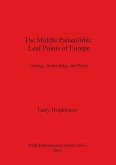 The Middle Palaeolithic Leaf Points of Europe