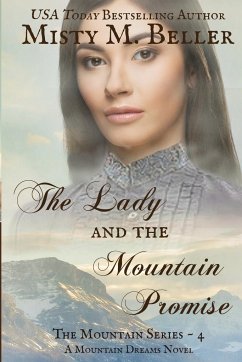 The Lady and the Mountain Promise - Beller, Misty M.