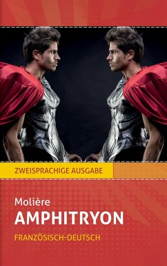 Amphitryon: Molière. Zweisprachig: Französisch-Deutsch - Varell, Alexander; Molière, Jean-Baptiste