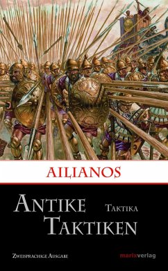 Antike Taktiken / Taktika: Zweisprachige Ausgabe (Kleine historische Reihe)