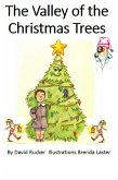 The Valley of the Christmas Trees (eBook, ePUB) The Valley of the Christmas Trees (eBook, ePUB)