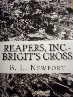 Reapers, Inc. - Brigit's Cross (eBook, ePUB) - Newport, B. L.