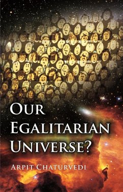 Our Egalitarian Universe (eBook, ePUB) Cover Our Egalitarian Universe (eBook, ePUB)