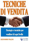 Tecniche e strategie di Vendita (eBook, ePUB)