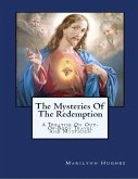 The Mysteries of the Redemption: A Treatise on Out-Of-Body Travel and Mysticism (eBook, ePUB)