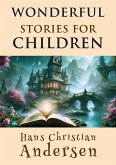 Wonderful Stories for Children (eBook, ePUB)
