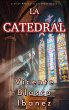 La Catedral (eBook, ePUB) - Bild 1