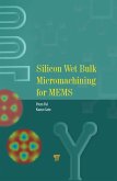 Silicon Wet Bulk Micromachining for MEMS (eBook, PDF)
