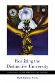 Realizing the Distinctive University (eBook, ePUB)