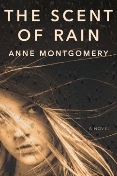 Scent of Rain (eBook, ePUB) - Montgomery, Anne