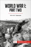 World War I: Part Two (eBook, ePUB)