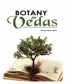 Botany in Vedas (eBook, ePUB) Botany in Vedas (eBook, ePUB)