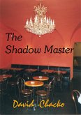 The Shadow Master (eBook, ePUB)