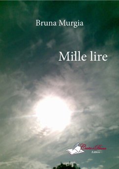 Mille lire (eBook, ePUB) - Murgia, Bruna