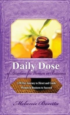 Daily Dose of Direction for Women in Business (eBook, ePUB) - Bonita, Melanie