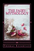 The Fairy Mythology (eBook, ePUB)