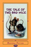 The Tale of Two Bad Mice (eBook, ePUB)