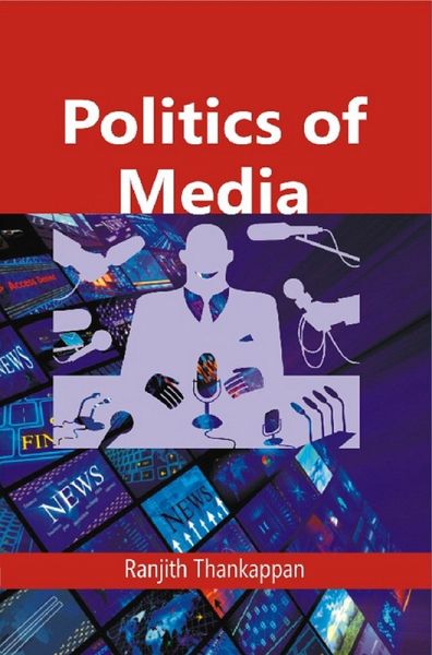 Politics of Media (eBook, ePUB)