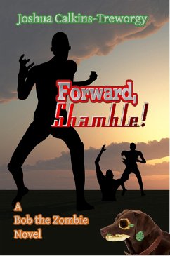 Cover Forward, Shamble! A Bob the Zombie Novel (eBook, ePUB)